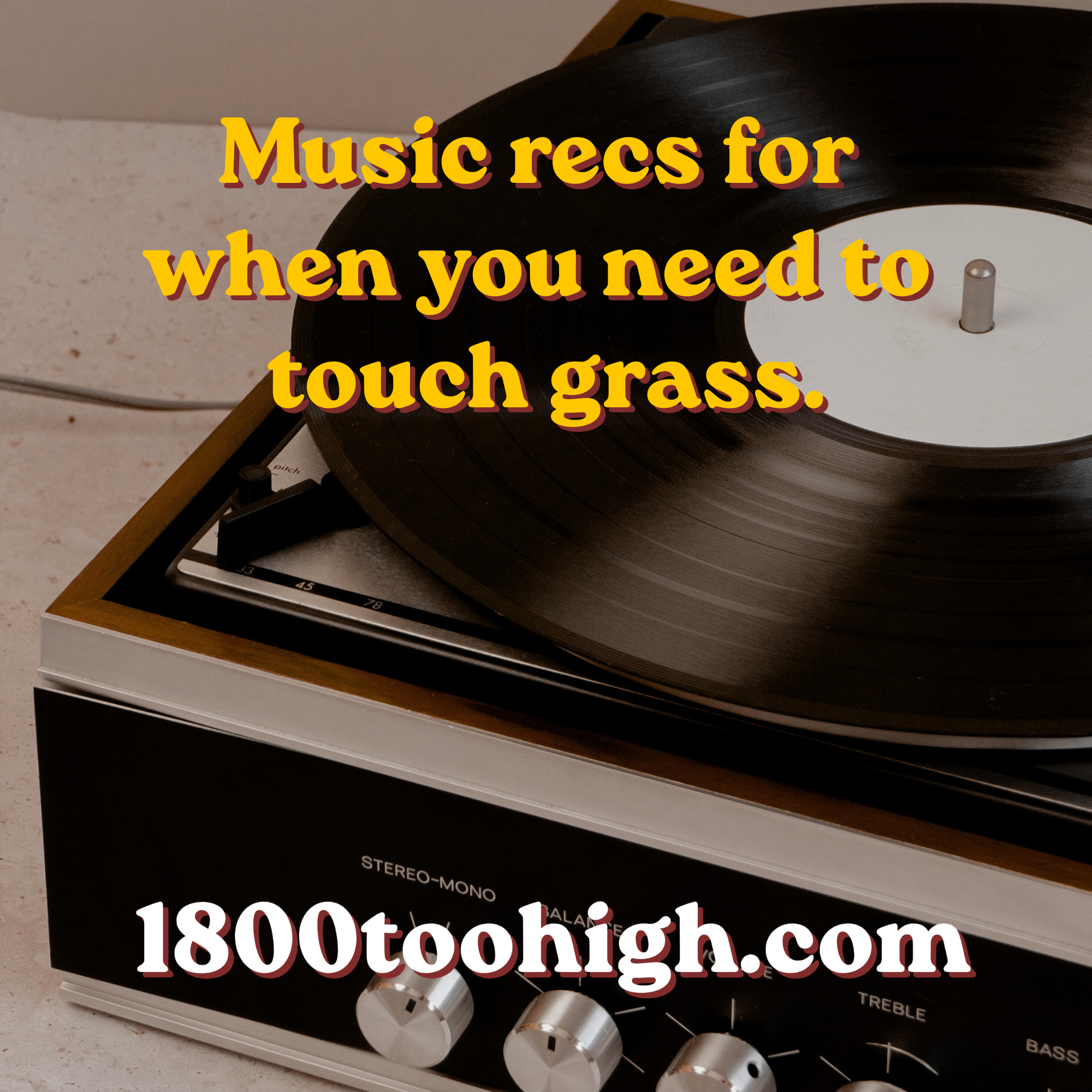 Music recs for when you need to touch grass