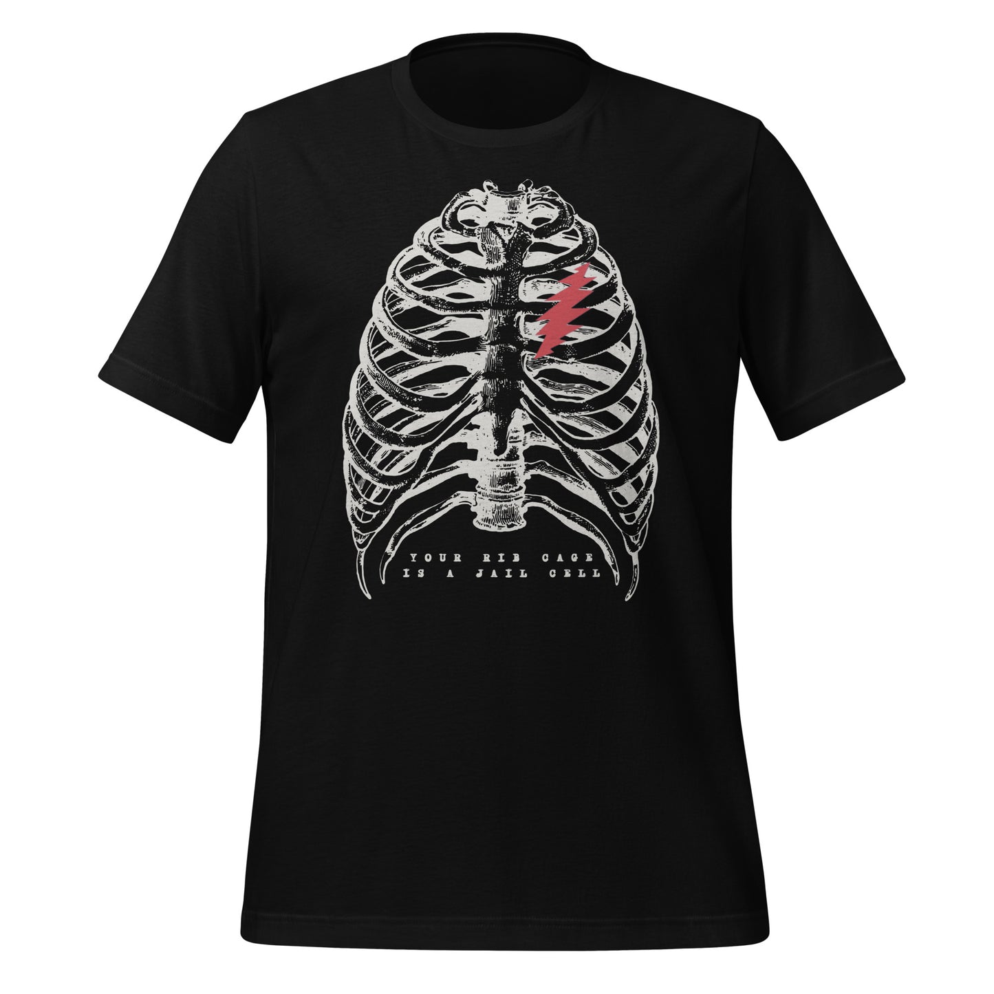 Your Ribcage is a Jail Cell Unisex t-shirt